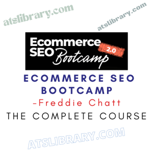 Freddie Chatt – Ecommerce SEO Bootcamp