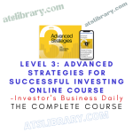 IBD – Level 3: Advanced Strategies for Successful Investing Online Course