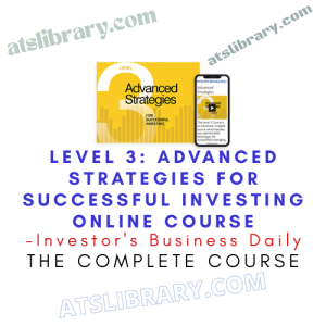 IBD – Level 3: Advanced Strategies for Successful Investing Online Course