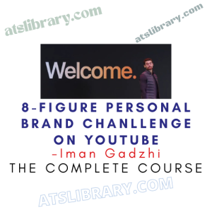Iman Gadzhi – 8-Figure Personal Brand Chanllenge on YouTube