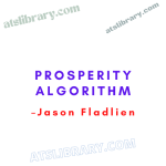 Jason Fladlien – Prosperity Algorithm