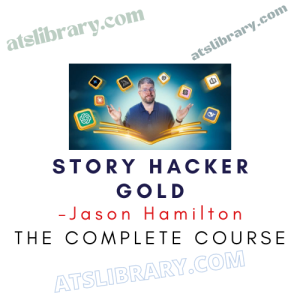 Jason Hamilton – Story Hacker Gold