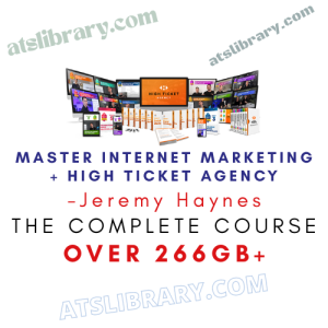Jeremy Haynes – Master Internet Marketing + High Ticket Agency