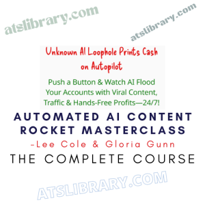 Lee Cole & Gloria Gunn – Automated AI Content Rocket Masterclass