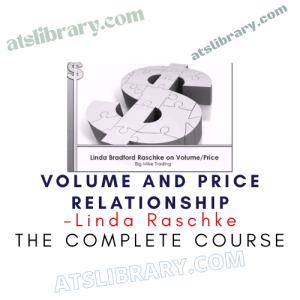 Linda Raschke – Volume and Price Relationship