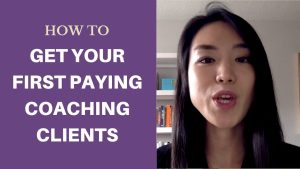 Luisa Zhou – Your First Paying Clients