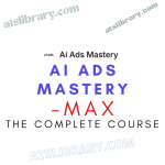 MAX – Ai Ads Mastery