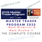 Mark Minervini – Master Trader Program 2025