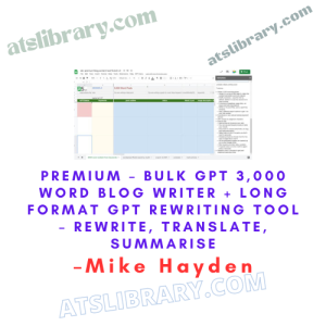 Mike Hayden – Premium – Bulk GPT 3,000 Word Blog Writer