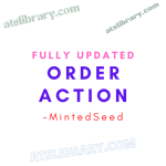 MintedSeed – Order Action
