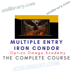 Option Omega Academy – Multiple Entry Iron Condor