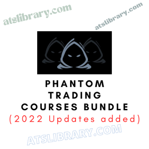 Phantom Trading Courses Bundle (2022 Updates added)