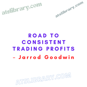 Jarrod Goodwin – Road to Consistent Trading Profits