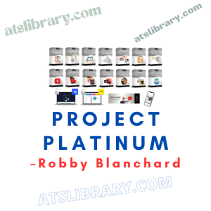 Robby Blanchard – Project Platinum