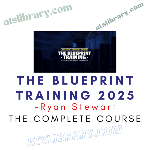 Ryan Stewart – The Blueprint Training 2025
