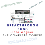 Tara Wagner – Breakthrough Boss