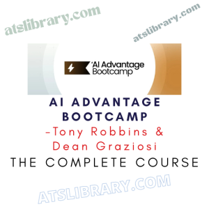 Tony Robbins & Dean Graziosi – AI Advantage Bootcamp