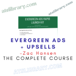 Zac Hansen – Evergreen Ads + Upsells
