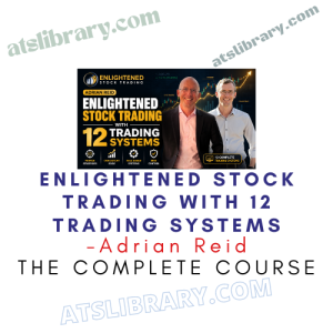 Book/course cover for 'Enlightened Stock Trading with 12 Trading Systems' by Adrian Reid, featuring two men and bold title text