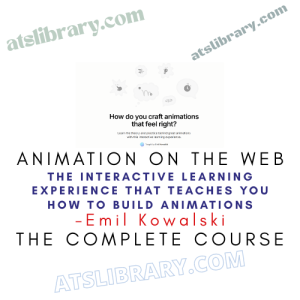 Animations on the web – The interactive learning experience that teaches you how to build animations