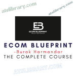 Burak Harmandar – Ecom Blueprint