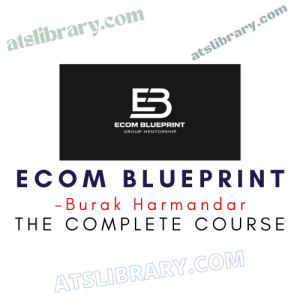 Burak Harmandar – Ecom Blueprint