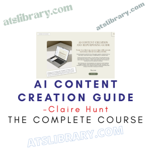 Claire Hunt – AI Content Creation Guide