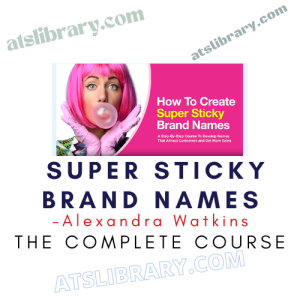 Alexandra Watkins – Super Sticky Brand Names