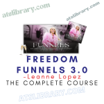 Leanne Lopez – Freedom Funnels 3.0