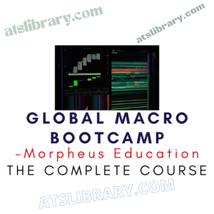 Morpheus Education – Global Macro Bootcamp