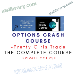 Pretty Girls Trade – Options Crash Course