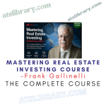 Frank Gallinelli – Mastering Real Estate Investing Course