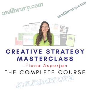 Tiana Asperjan – Creative Strategy Masterclass