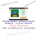 Alex Hormozi $100M Money Models Book Bundle + 12 Play Books