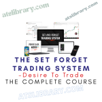Desire To Trade – The Set Forget Trading System