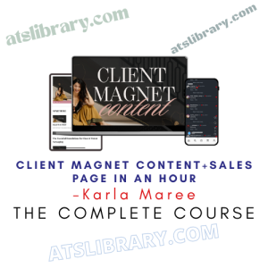 Karla Maree – Client Magnet Content+Sales Page in an Hour