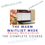 Kelsey McCormick – The Warm Waitlist Week