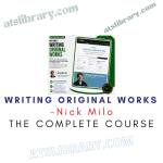 Nick Milo – Writing Original Works