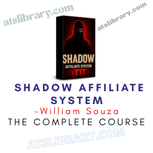 William Souza – Shadow Affiliate System