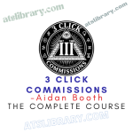 Aidan Booth – 3 Click Commissions