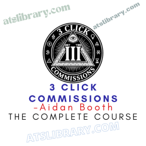 Aidan Booth – 3 Click Commissions