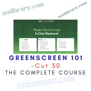 Cut 30 – Greenscreen 101