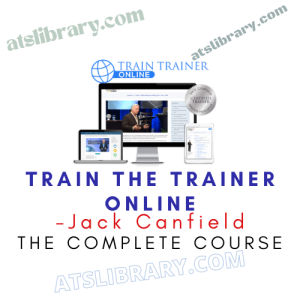 Jack Canfield – Train The Trainer Online