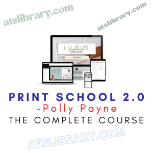Polly Payne – Print School 2.0