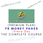 Steve Dez – FB Money Pages (Premium Plan)