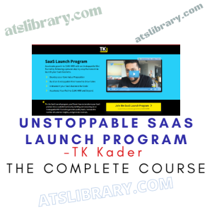TK Kader – Unstoppable SaaS Launch Program