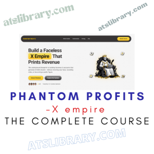 X empire – Phantom Profits