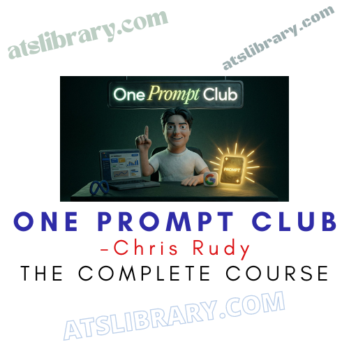 Chris Rudy – One Prompt Club