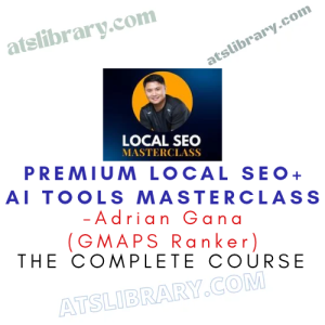 Adrian Gana (GMAPS Ranker) – Premium Local SEO + AI Tools Masterclass