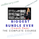 Coach Demi – Biggest Bundle Ever